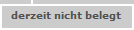   derzeit nicht belegt